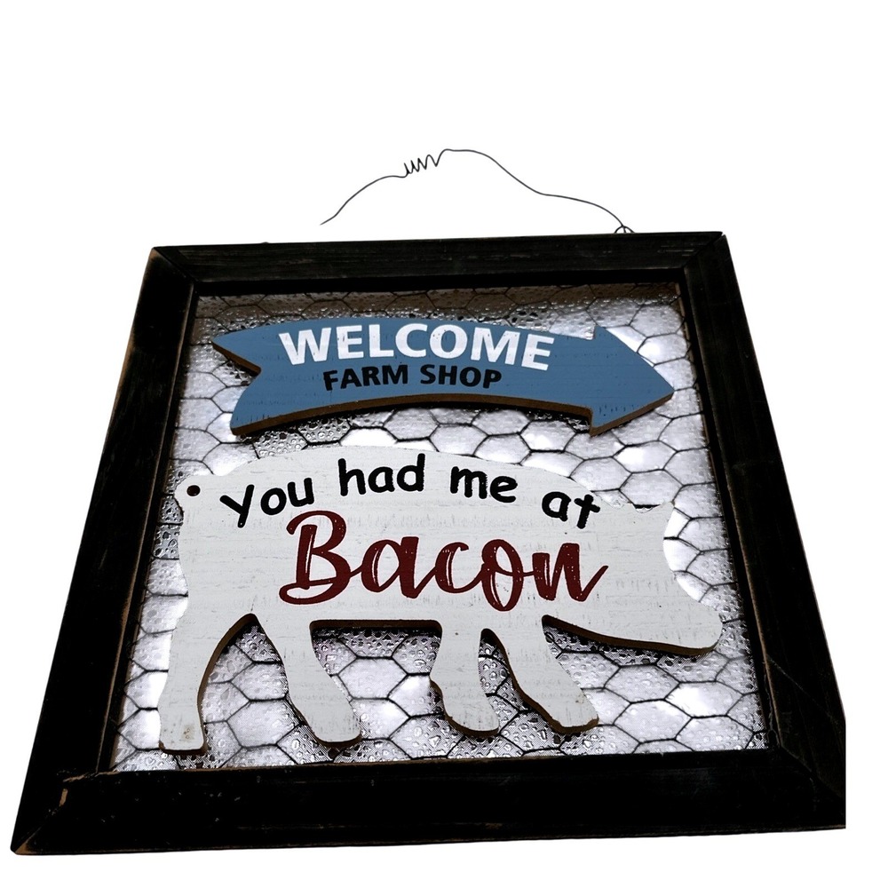 Welcome Farm Shop You Had Me At Bacon Pig Sign Rustic Kitchen Decor